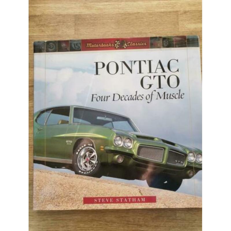 Pontiac GTO / Four Decades of Muscle / Steve Statham