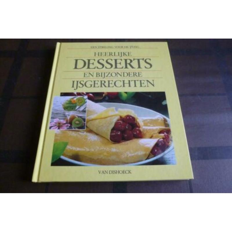 Dessert en IJs Heerlijke desserts en bijzondere ijsgerechten